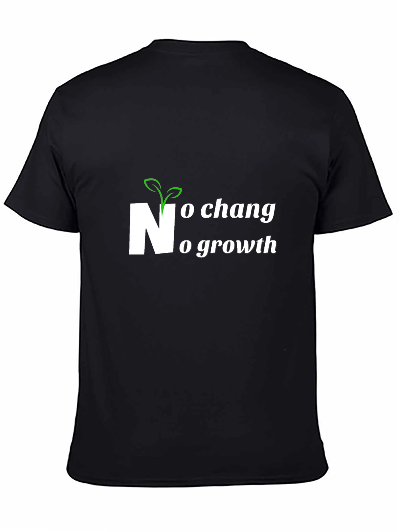 No Change No Growth Black T-Shirt
