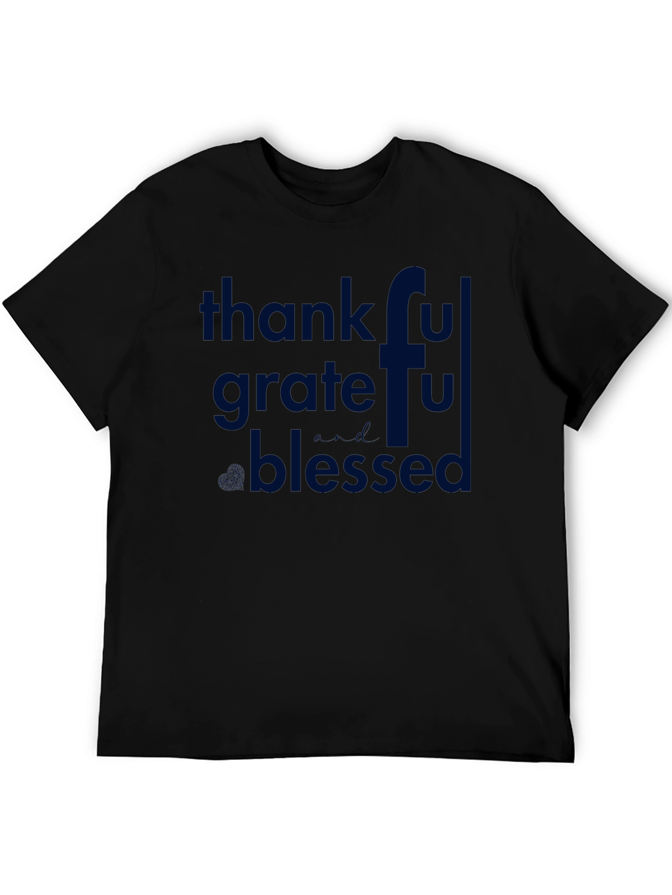 Thankful Grateful Blessed T-Shirt