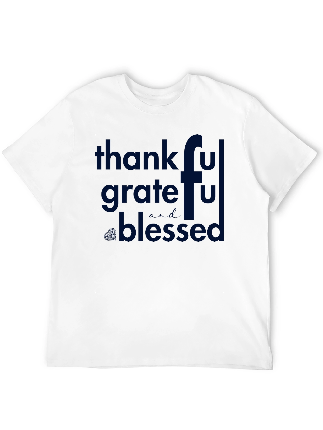 Thankful Grateful Blessed T-Shirt