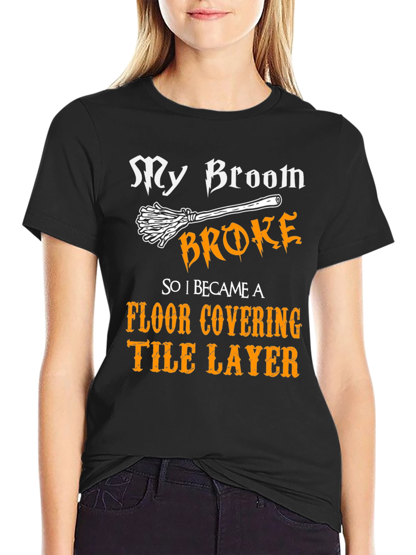 My Broom Broke T-Shirt Funny Tile Layer Tee