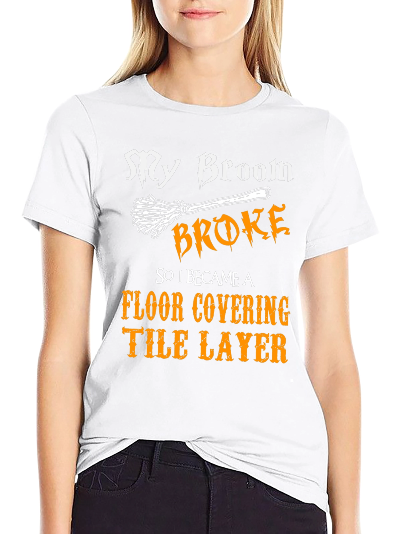 My Broom Broke T-Shirt Funny Tile Layer Tee