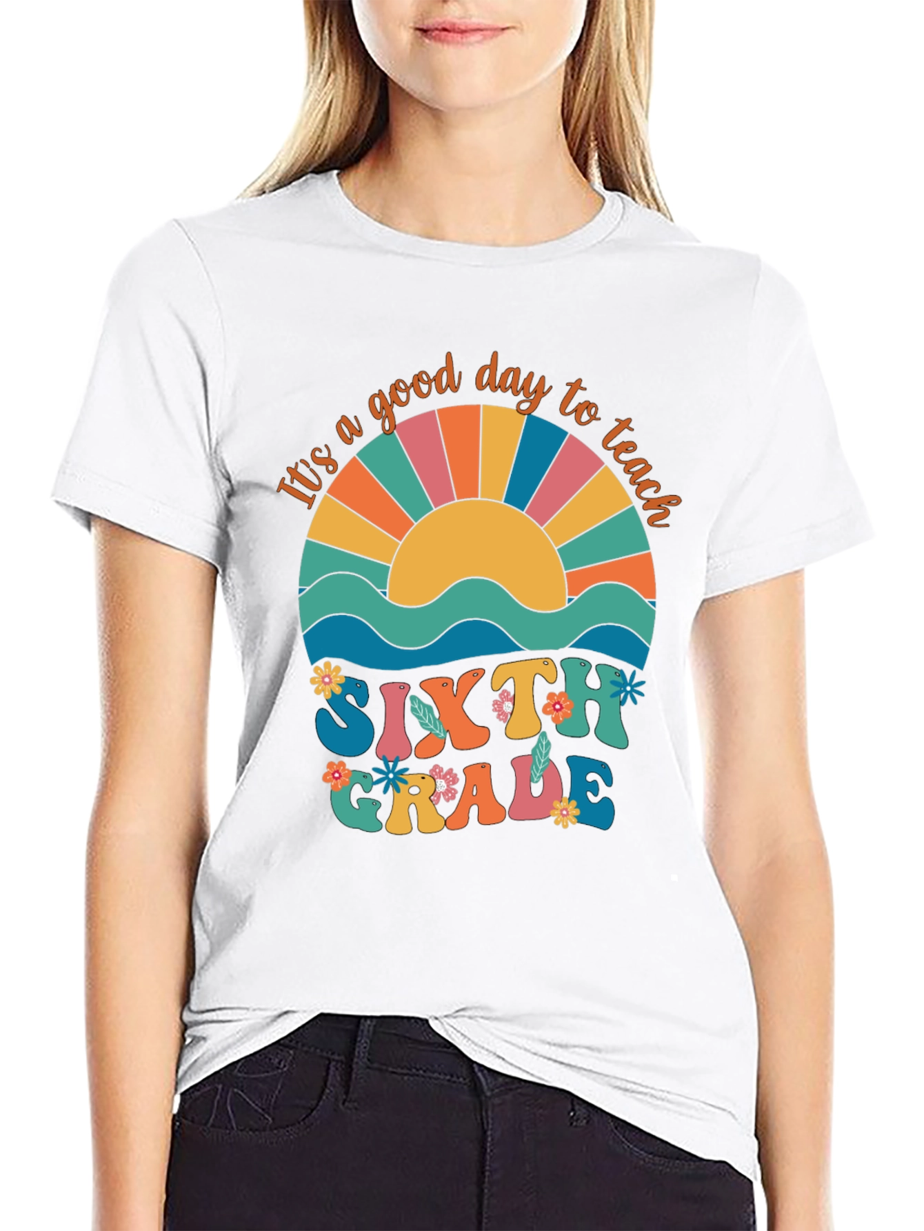 Its A Good Day to Teach Sixth Grade T-Shirt