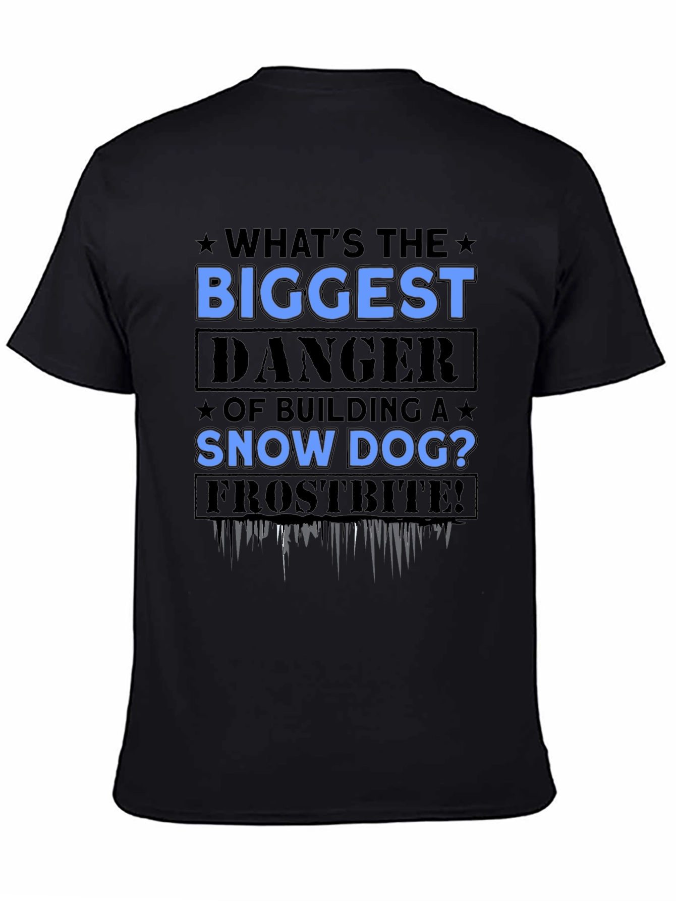 Snow Dog Danger T-Shirt
