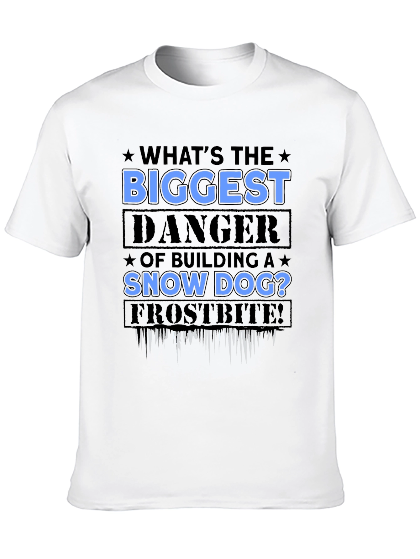 Snow Dog Danger T-Shirt