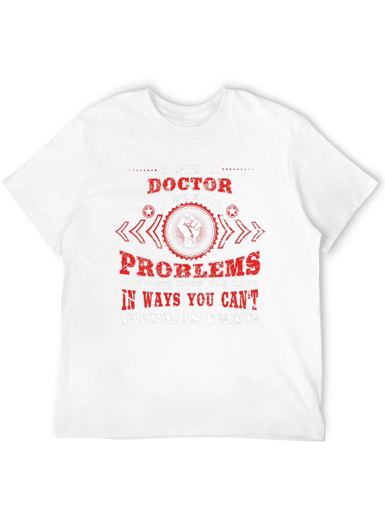 I Am A Doctor Graphic Tee