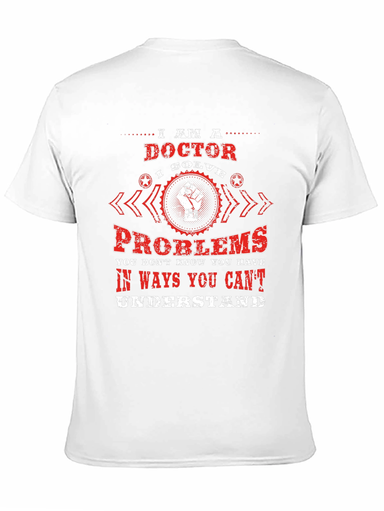 I Am A Doctor Graphic Tee