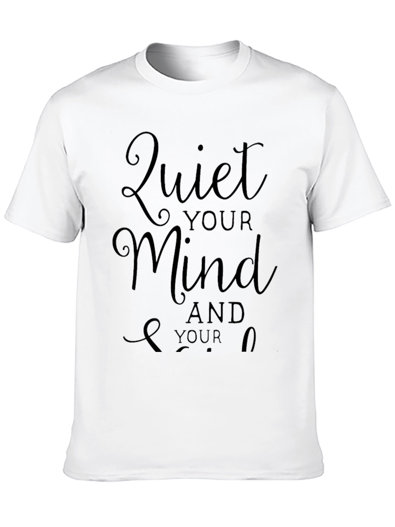 Quiet Your Mind Graphic Tee