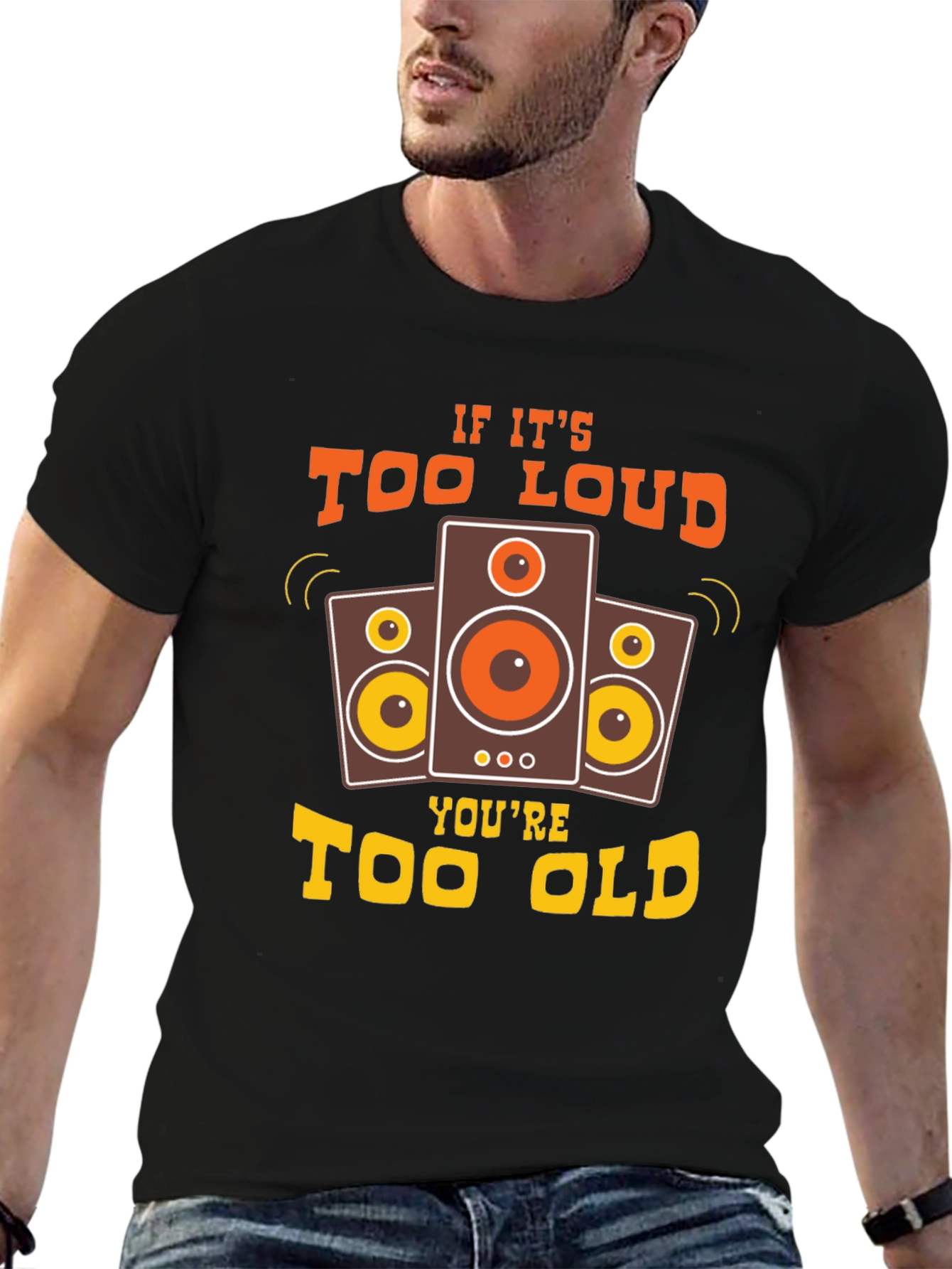 Too Loud Too Old Graphic Tee