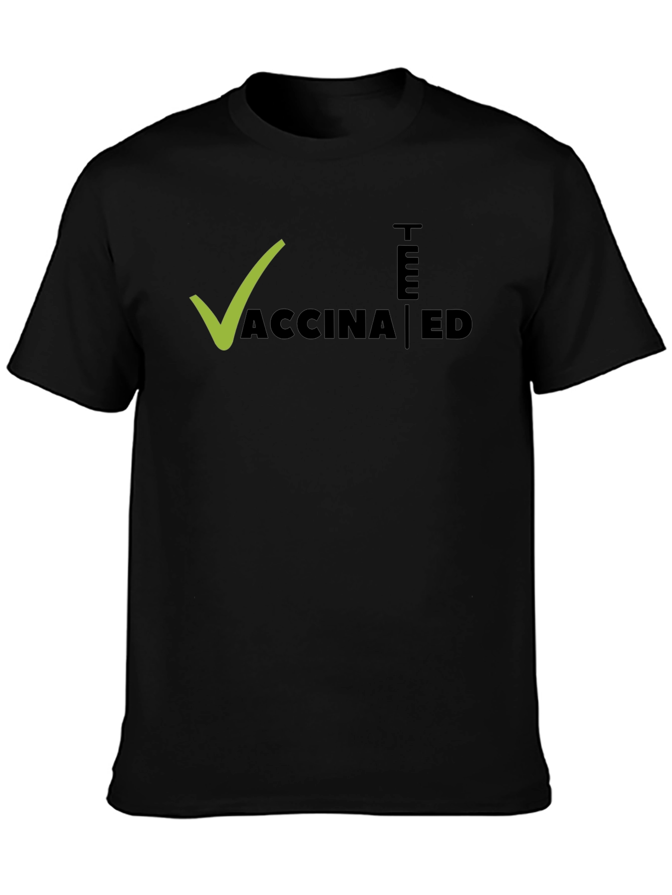 Vaccinated Tee - Stylish Statement T-Shirt