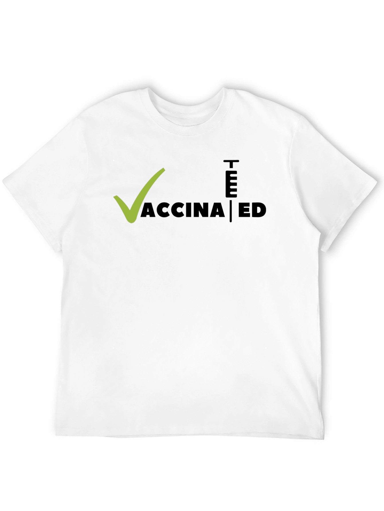 Vaccinated Tee - Stylish Statement T-Shirt
