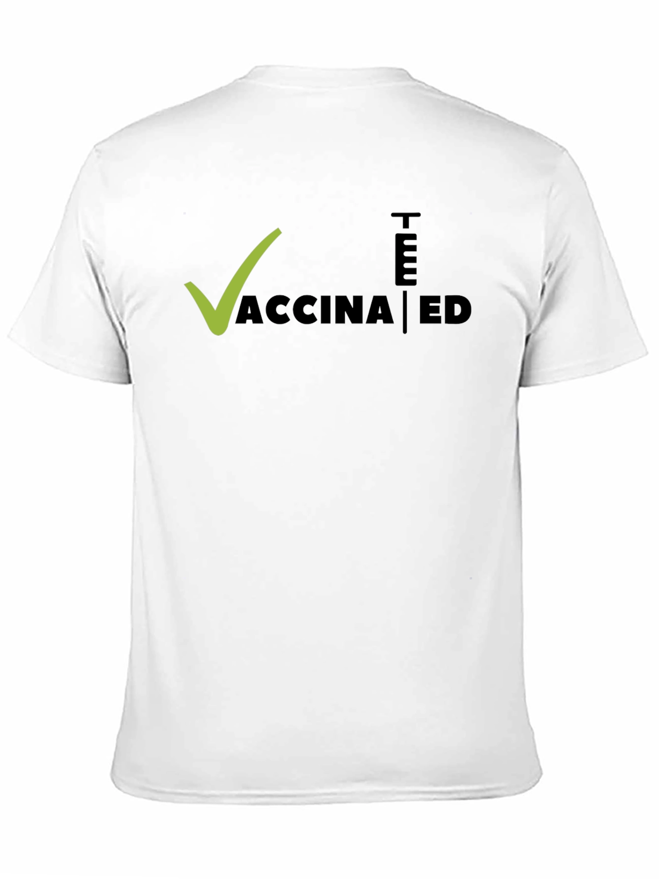Vaccinated Tee - Stylish Statement T-Shirt