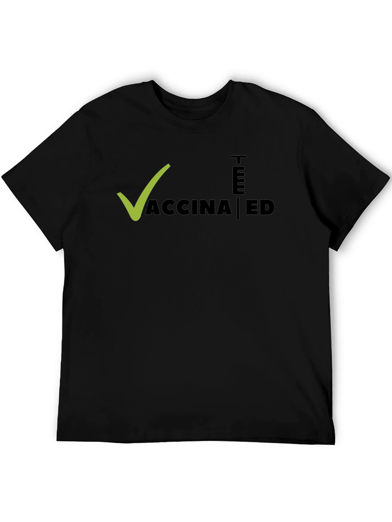 Vaccinated Tee - Stylish Statement T-Shirt