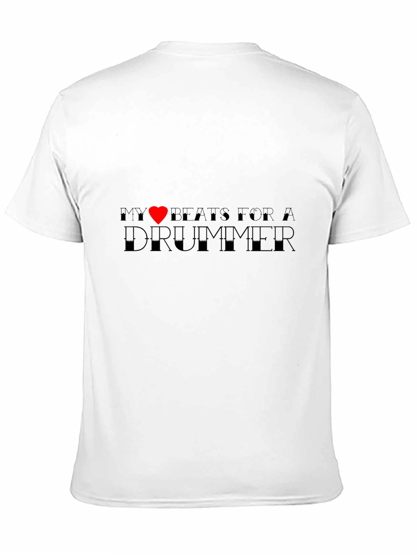 My Heart Beats For A Drummer Black T-Shirt