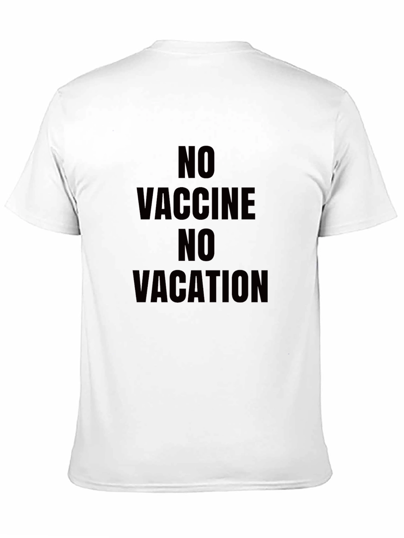 No Vaccine No Vacation Black T-Shirt