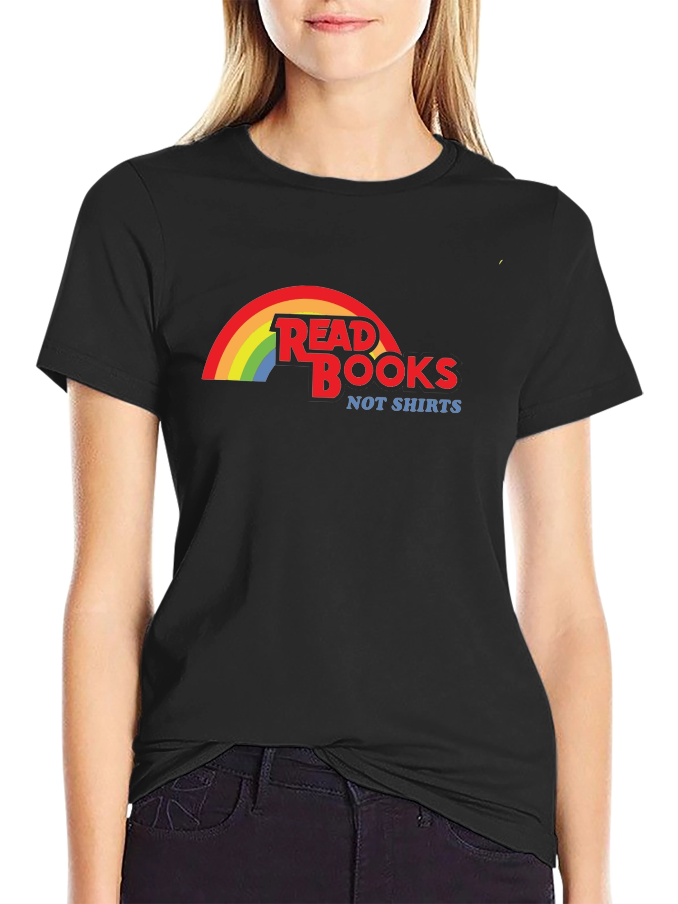 Read Books Not Shirts T-Shirt Rainbow Design
