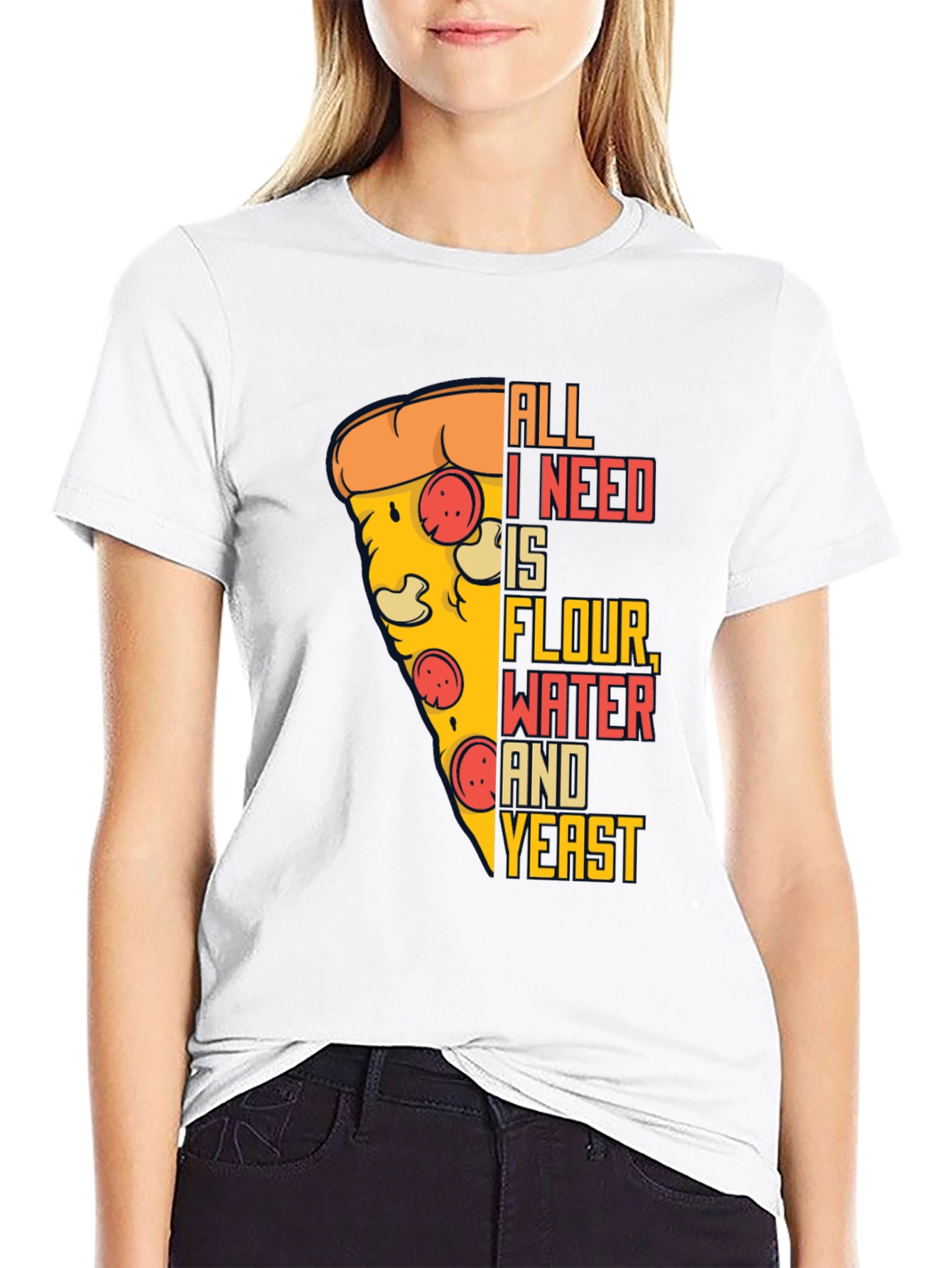 Pizza Lover T-Shirt - All I Need Is...