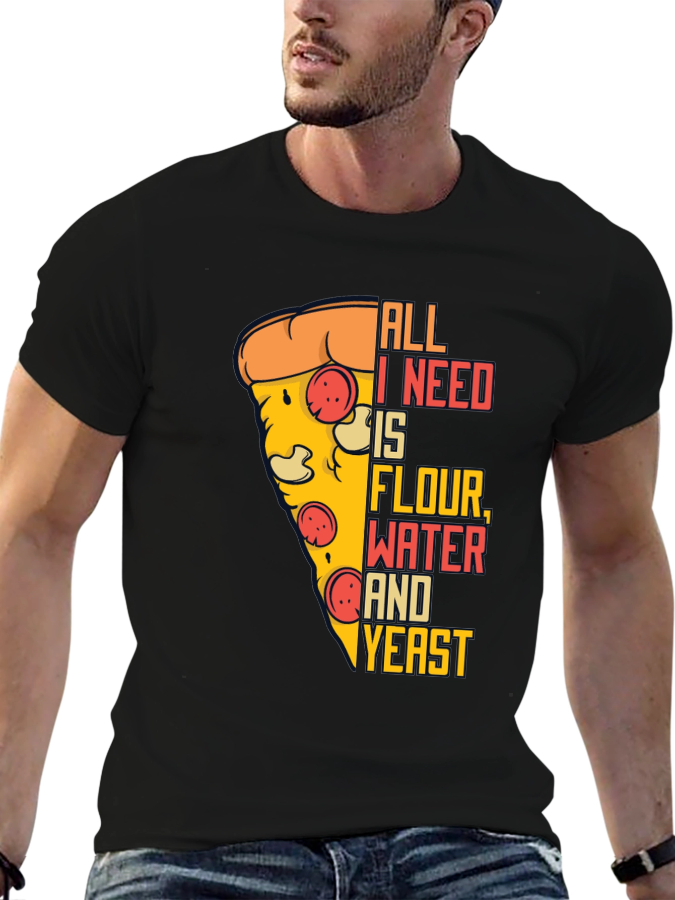 Pizza Lover T-Shirt - All I Need Is...
