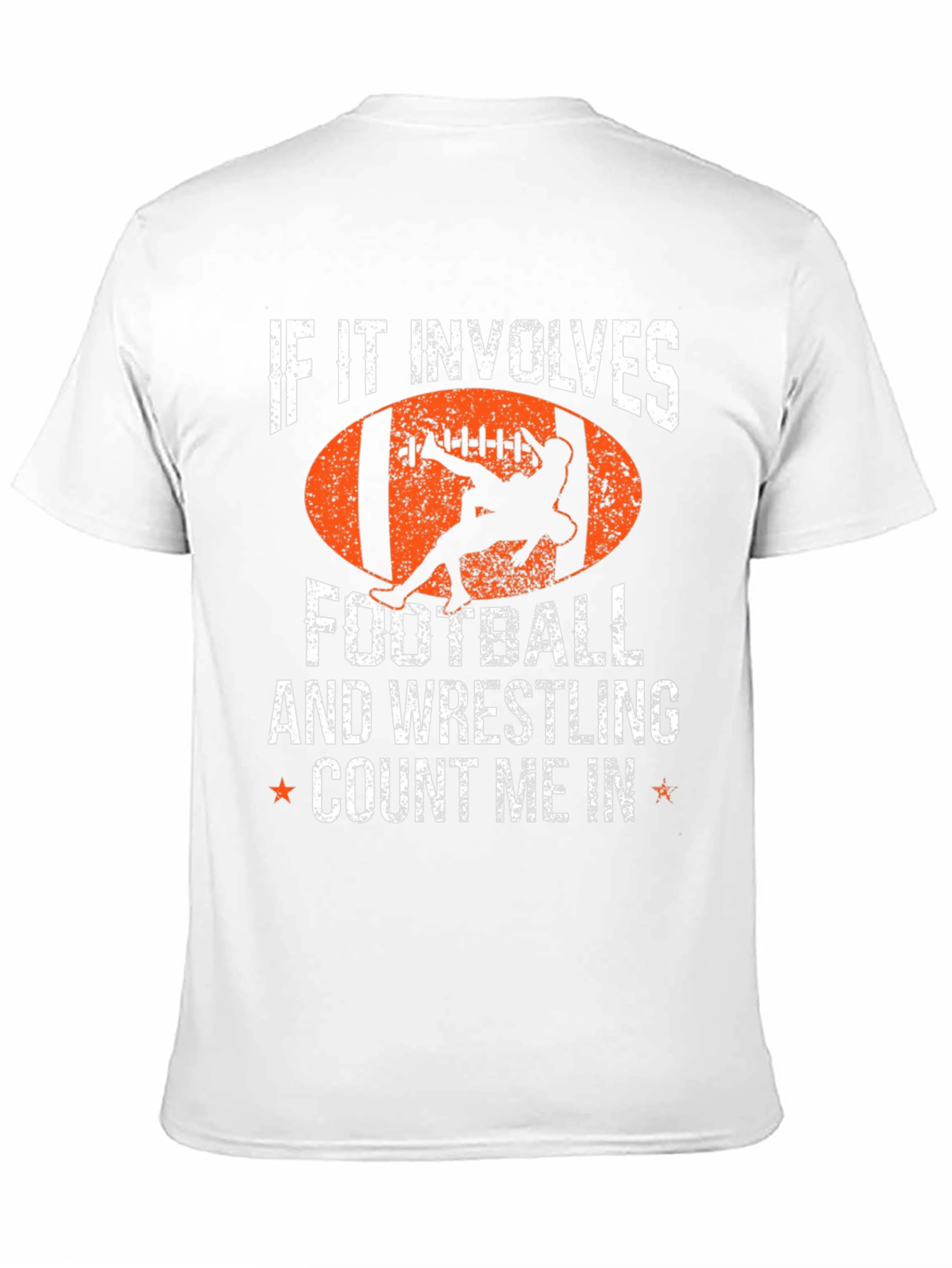 Football & Wrestling T-Shirt: Count Me In!