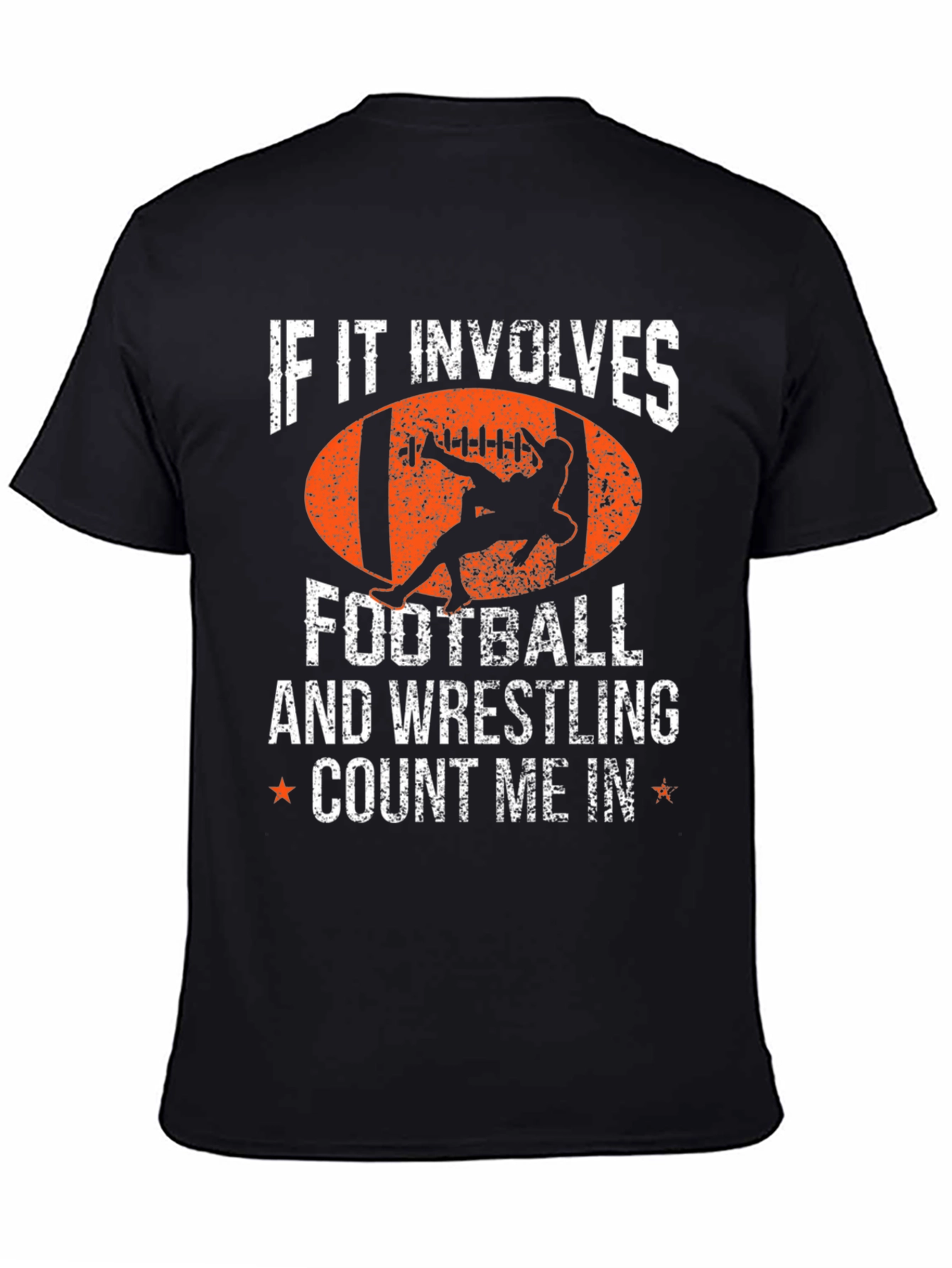 Football & Wrestling T-Shirt: Count Me In!