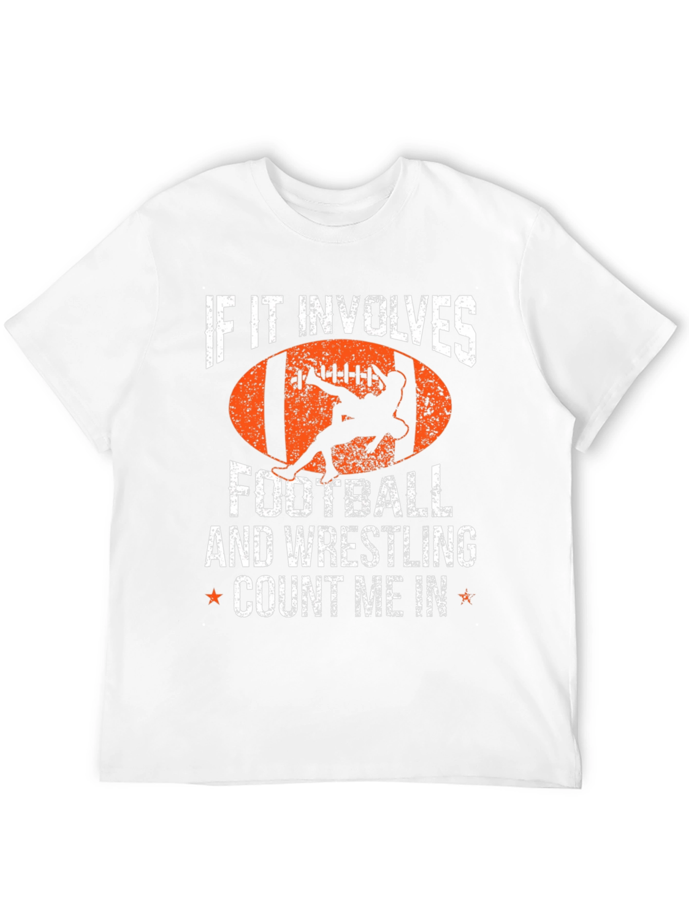 Football & Wrestling T-Shirt: Count Me In!