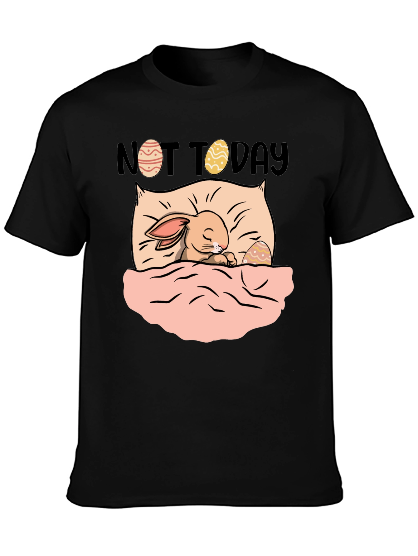 Not Today Easter Bunny Graphic T-Shirt