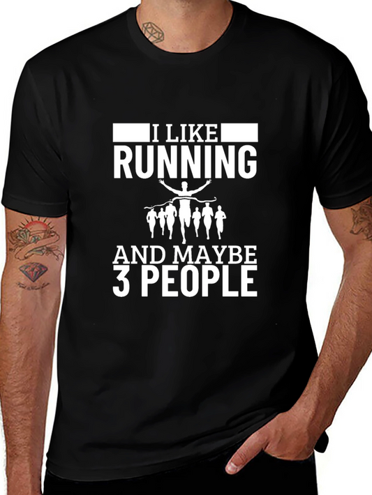 I Like Running & Maybe 3 People T-Shirt
