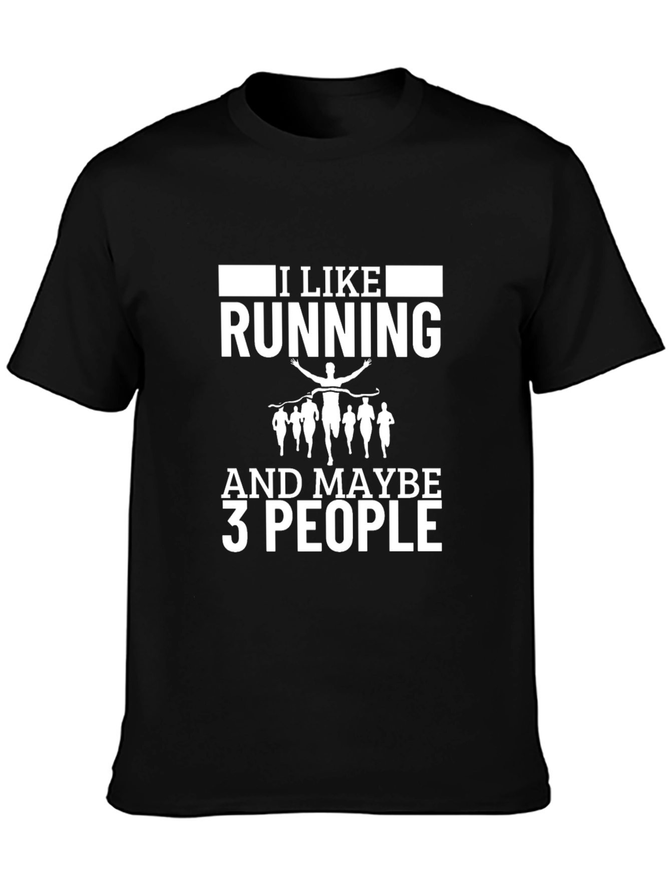 I Like Running & Maybe 3 People T-Shirt