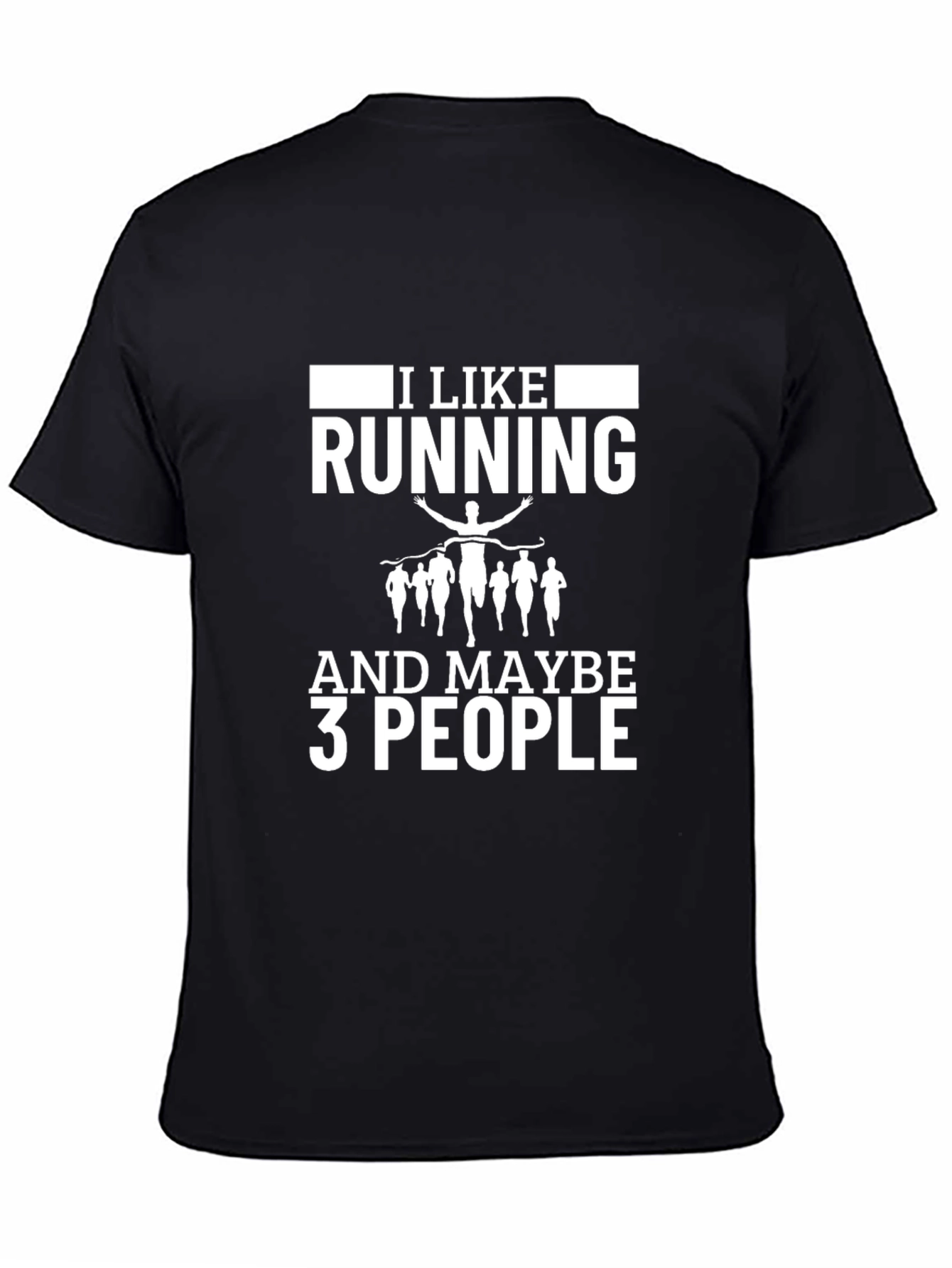 I Like Running & Maybe 3 People T-Shirt