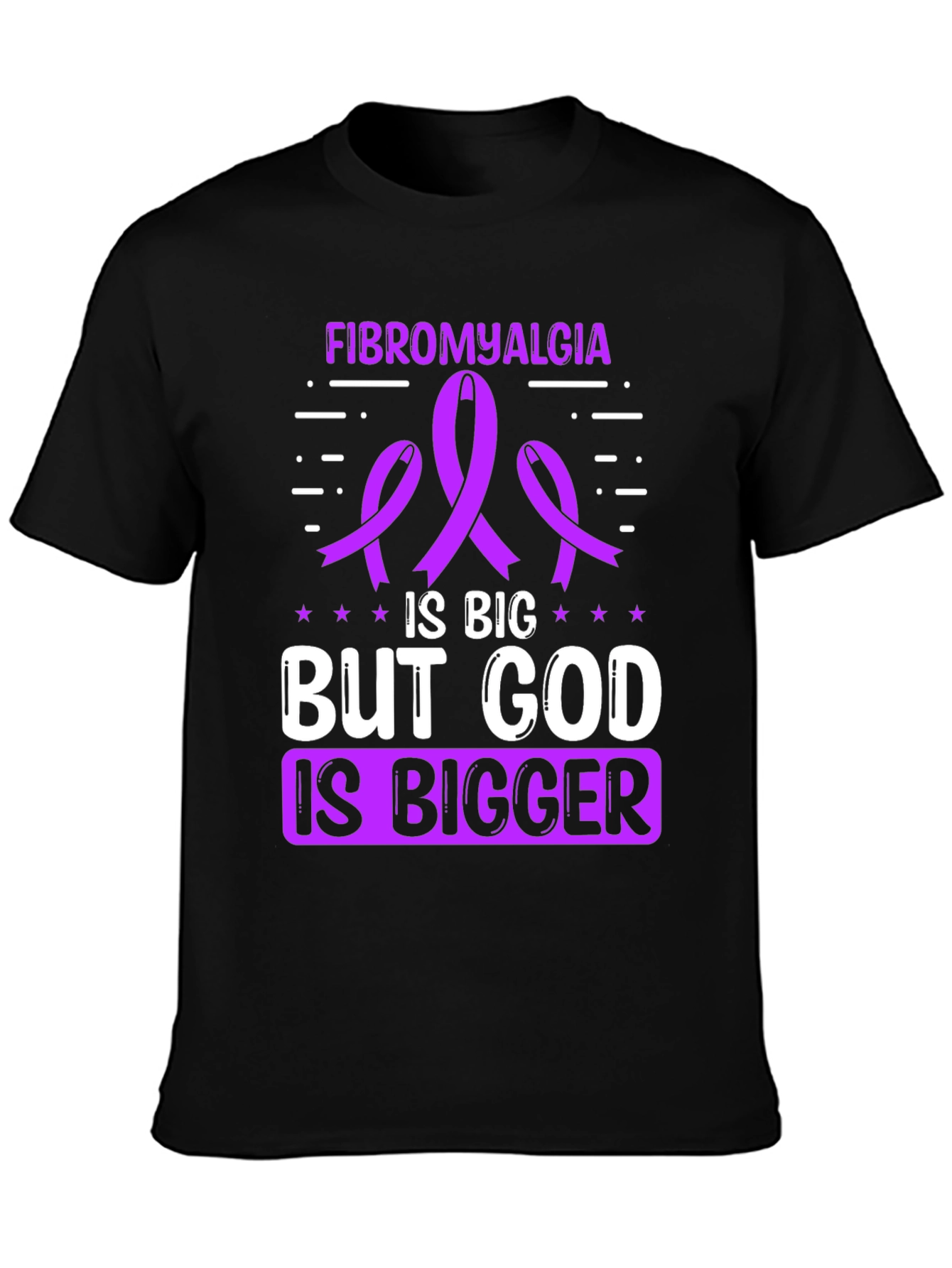 Fibromyalgia Awareness T-Shirt - God is Bigger