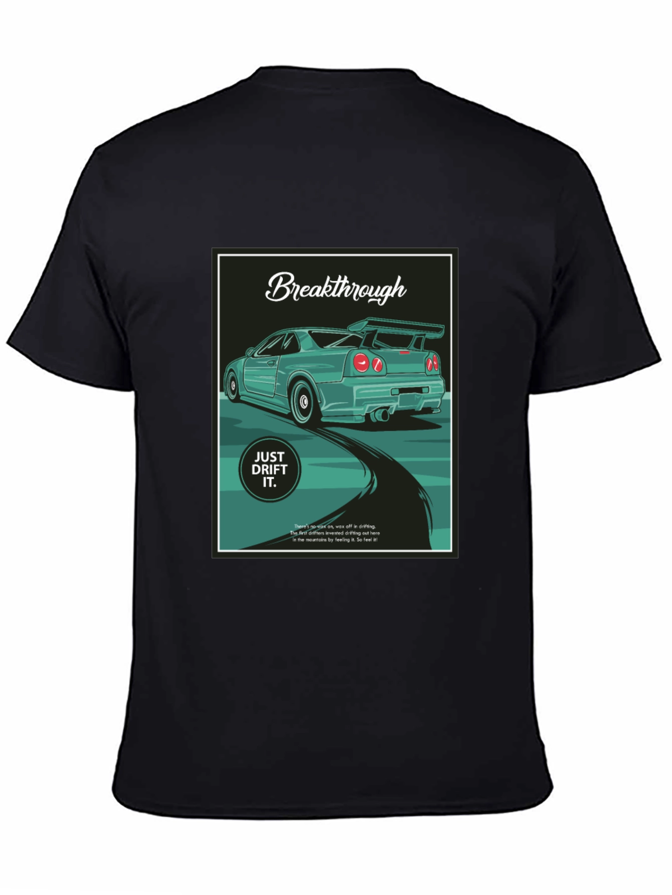 Breakthrough Just Drift It Black T-Shirt