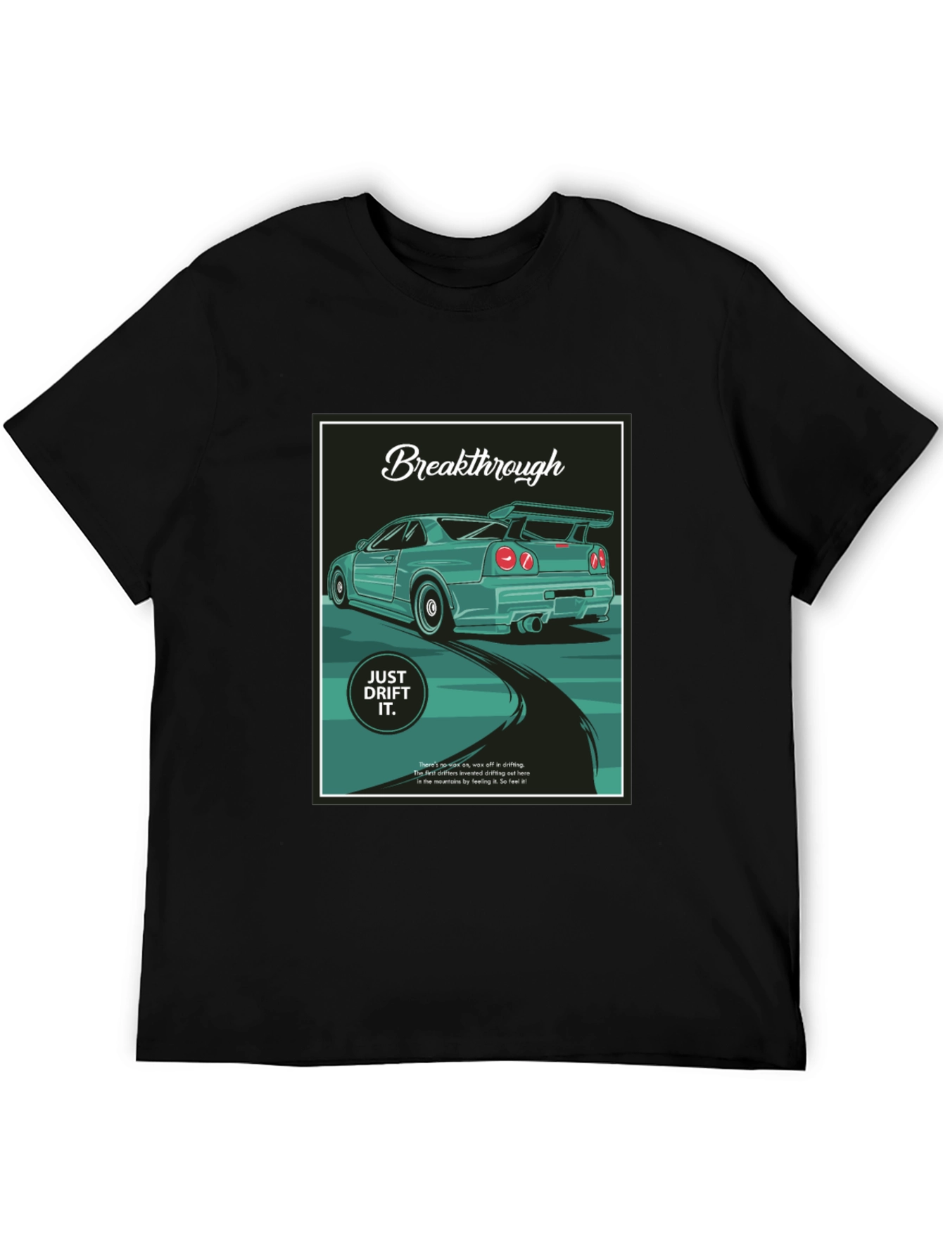 Breakthrough Just Drift It Black T-Shirt