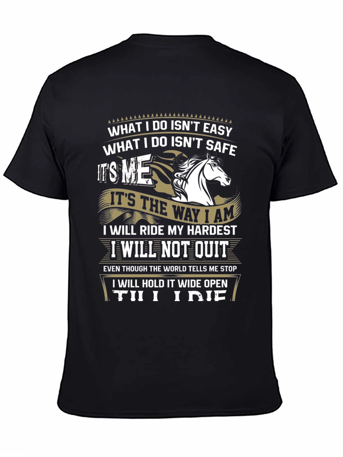 Equestrian Attitude Black T-Shirt: Ride Hard Never Quit!