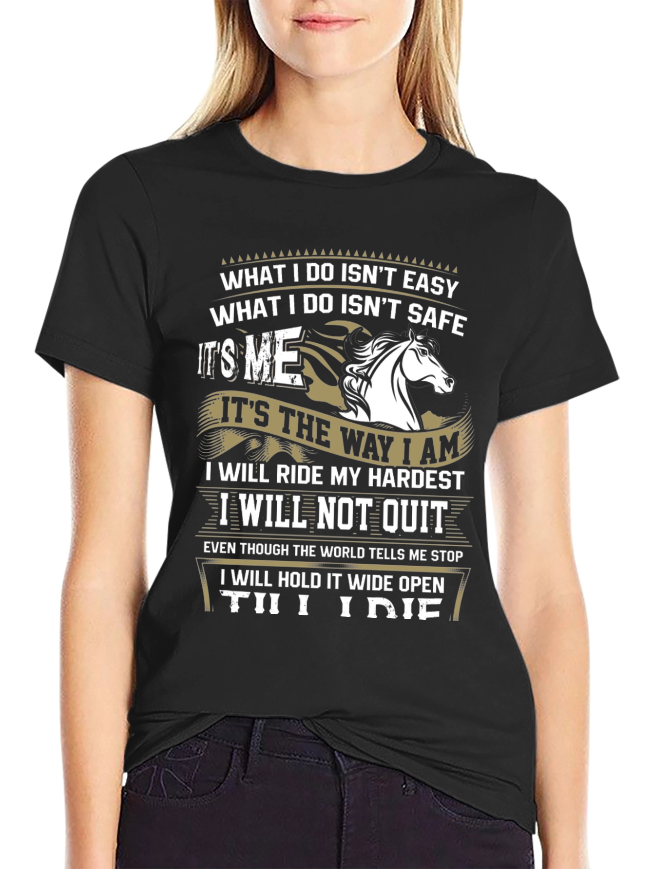 Equestrian Attitude Black T-Shirt: Ride Hard Never Quit!