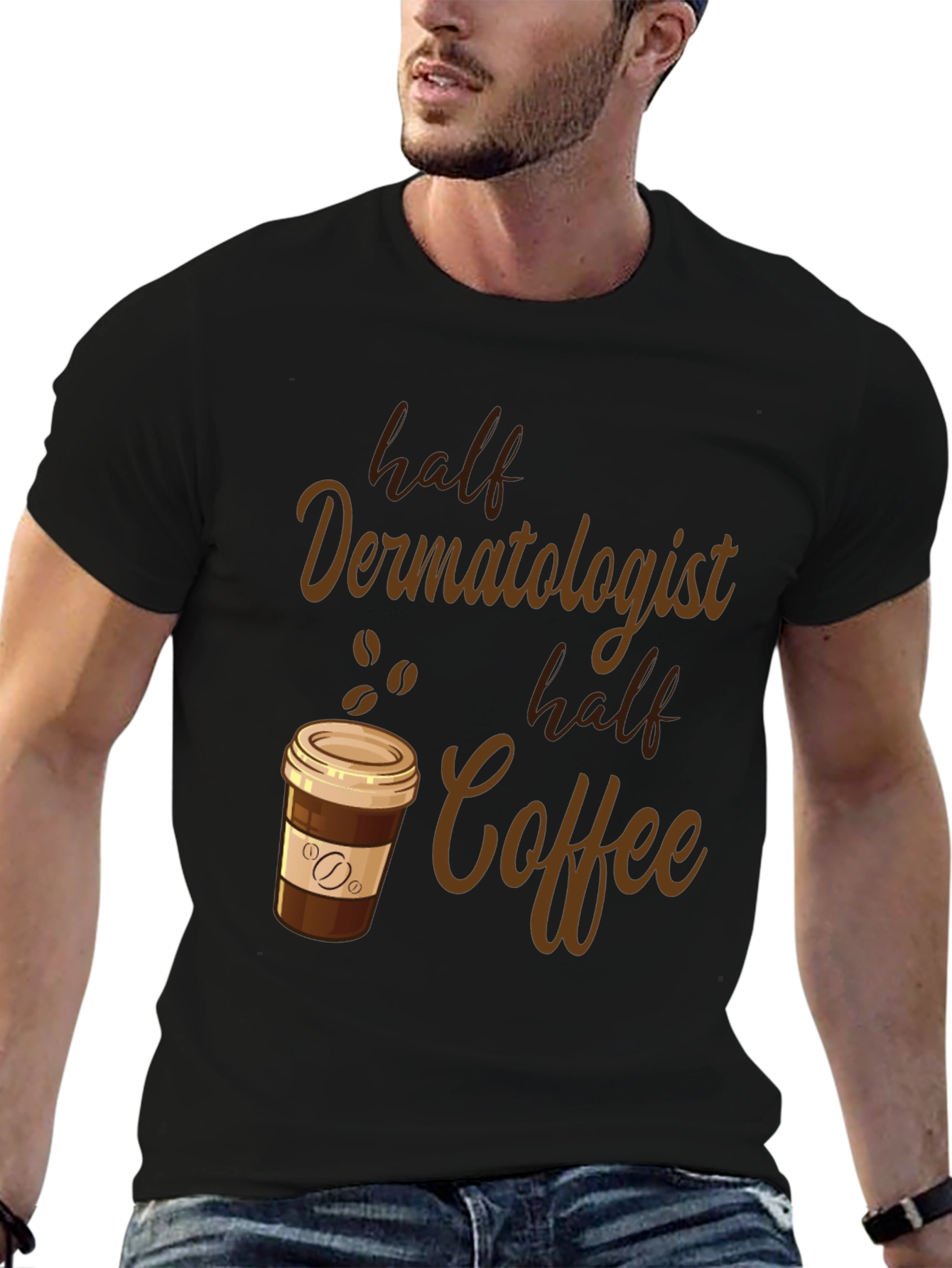 Funny Dermatologist Coffee Lover Graphic Tee