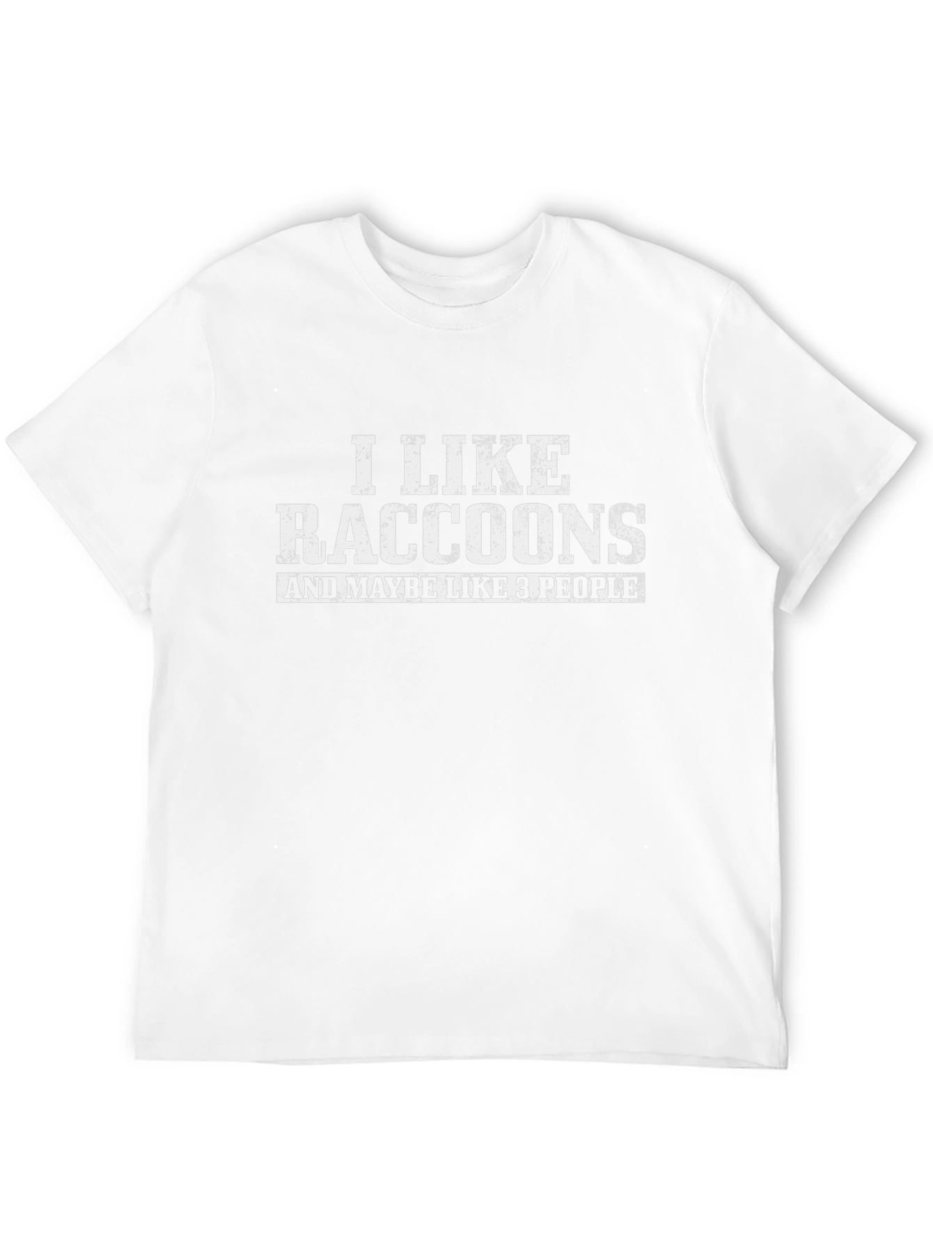 I Like Raccoons Funny Graphic T-Shirt