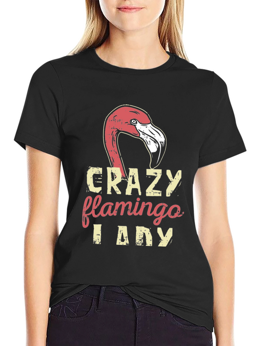 Crazy Flamingo Lady T-Shirt - Graphic Tee