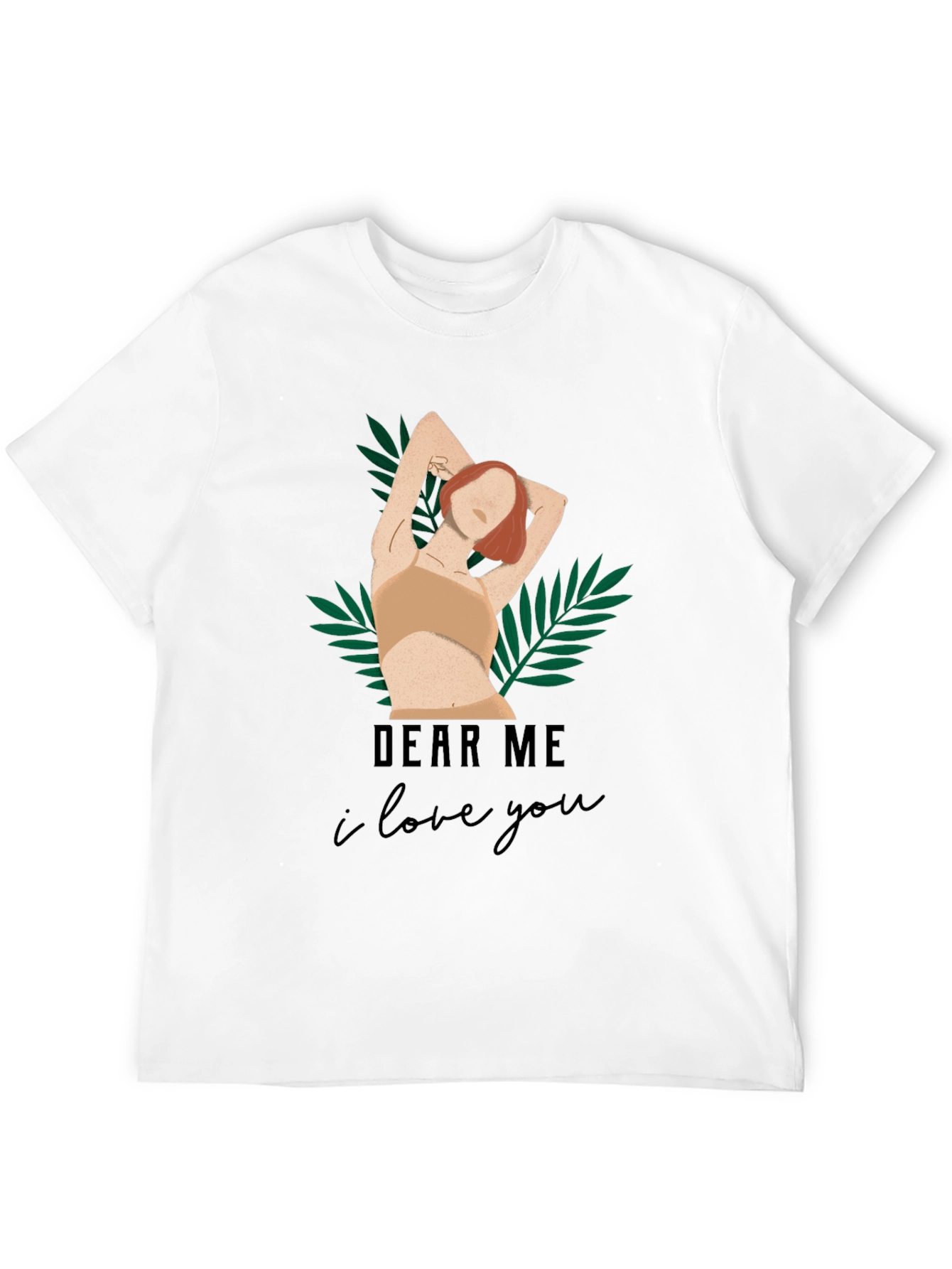Dear Me I Love You Graphic Tee