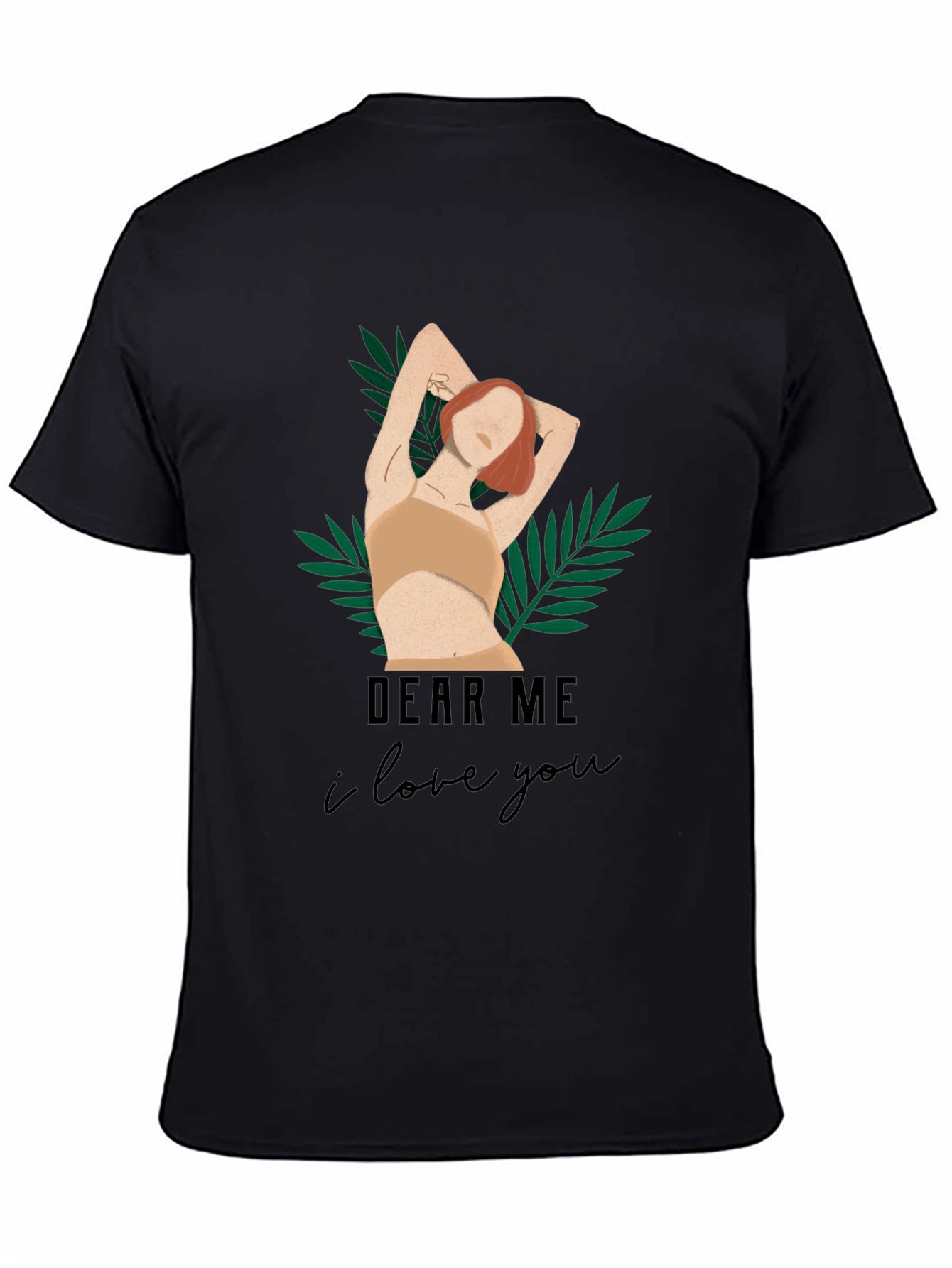 Dear Me I Love You Graphic Tee
