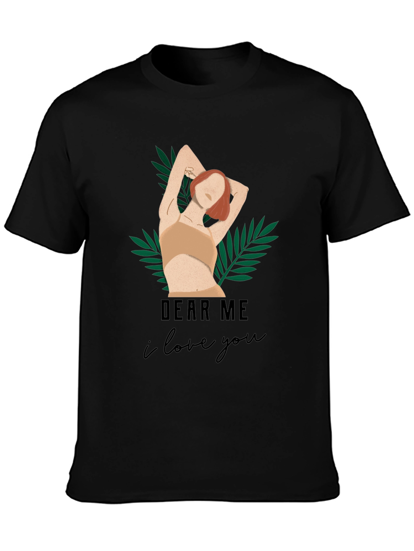 Dear Me I Love You Graphic Tee