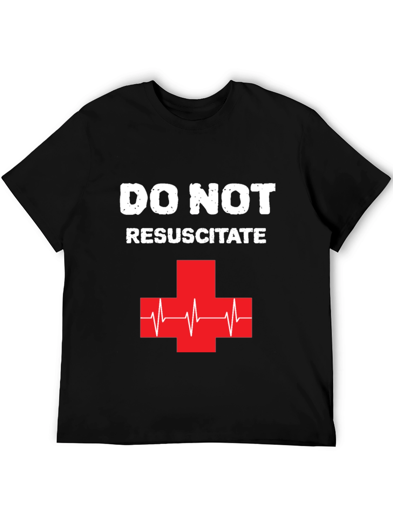 Do Not Resuscitate Graphic T-Shirt - Black Cotton Tee