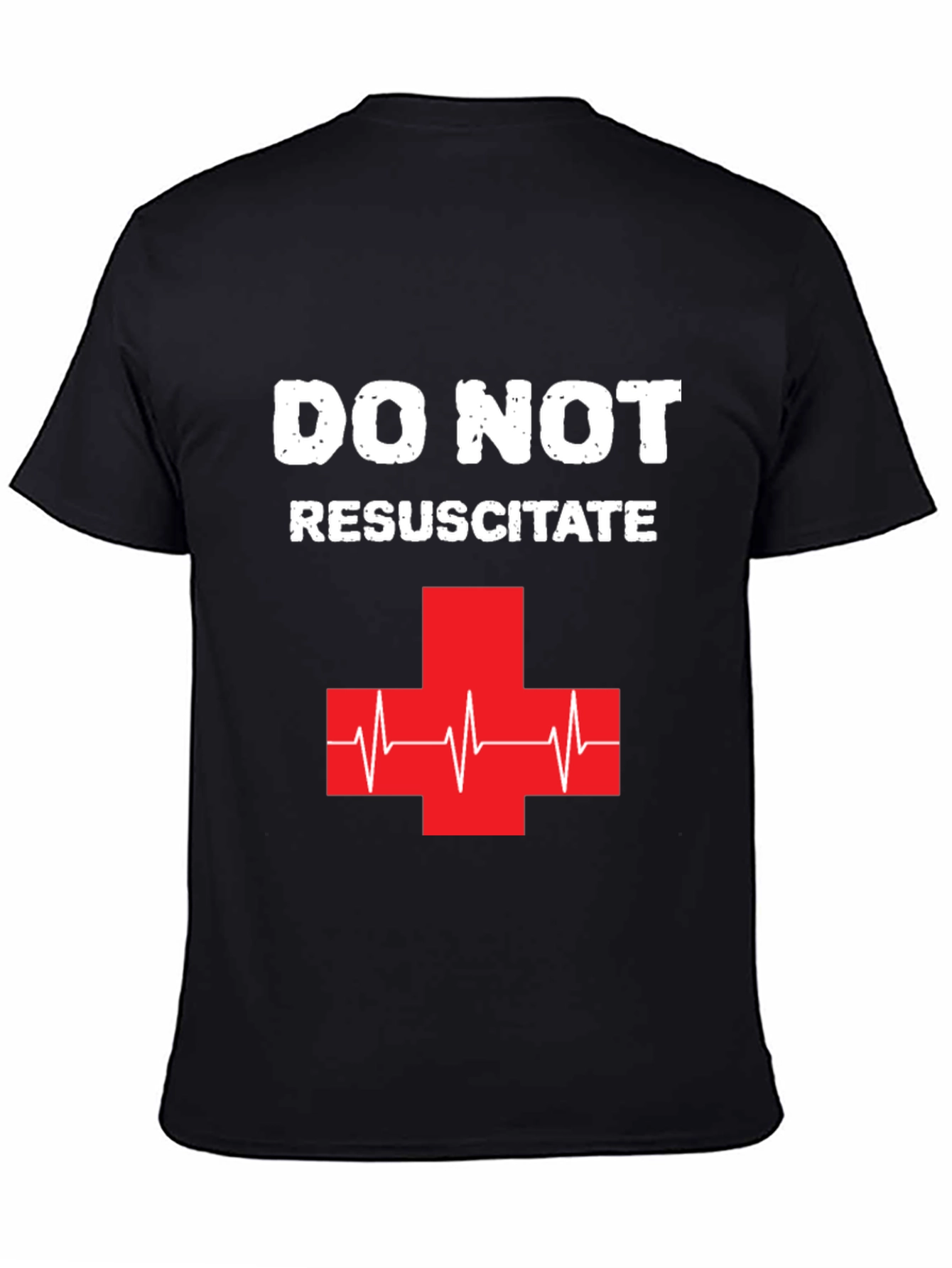 Do Not Resuscitate Graphic T-Shirt - Black Cotton Tee