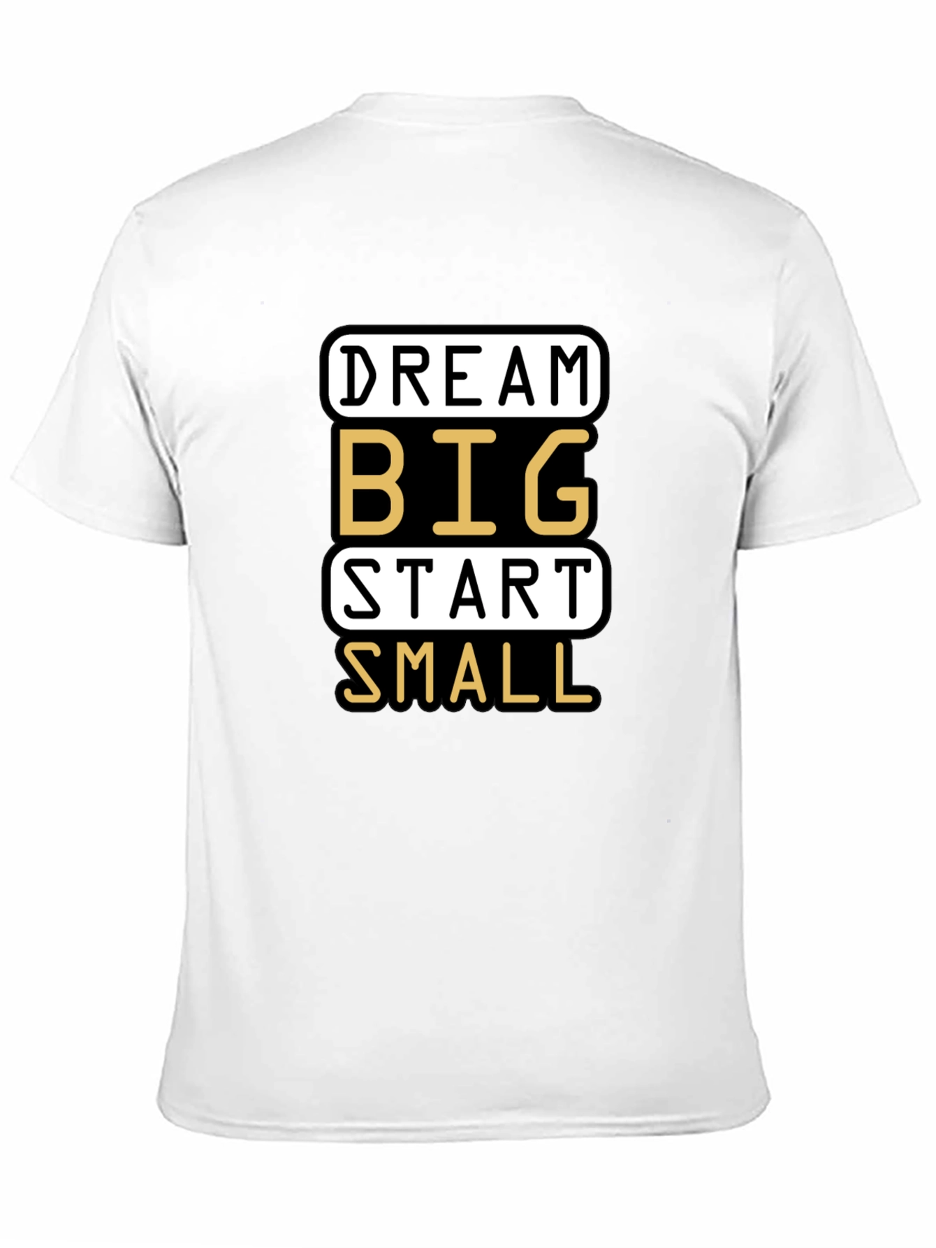 Dream Big Start Small Graphic T-Shirt