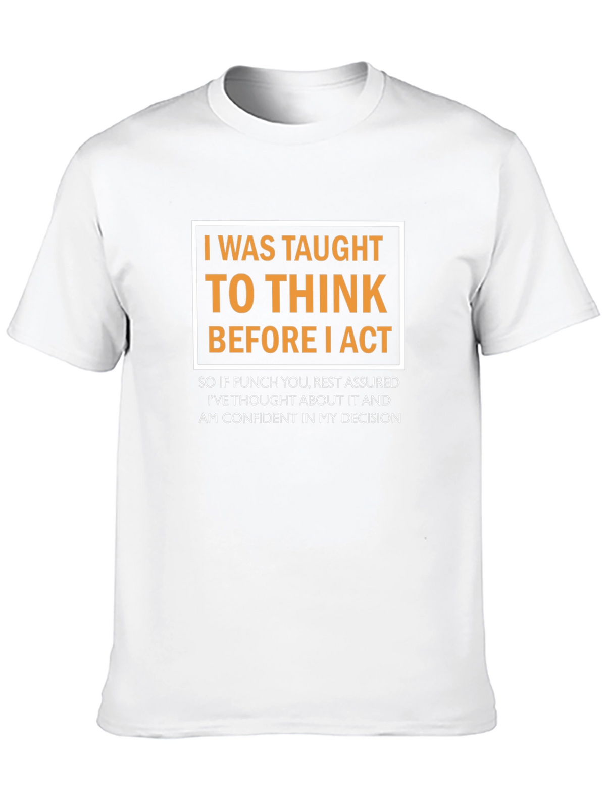 Think Before I Act Graphic Tee - Black