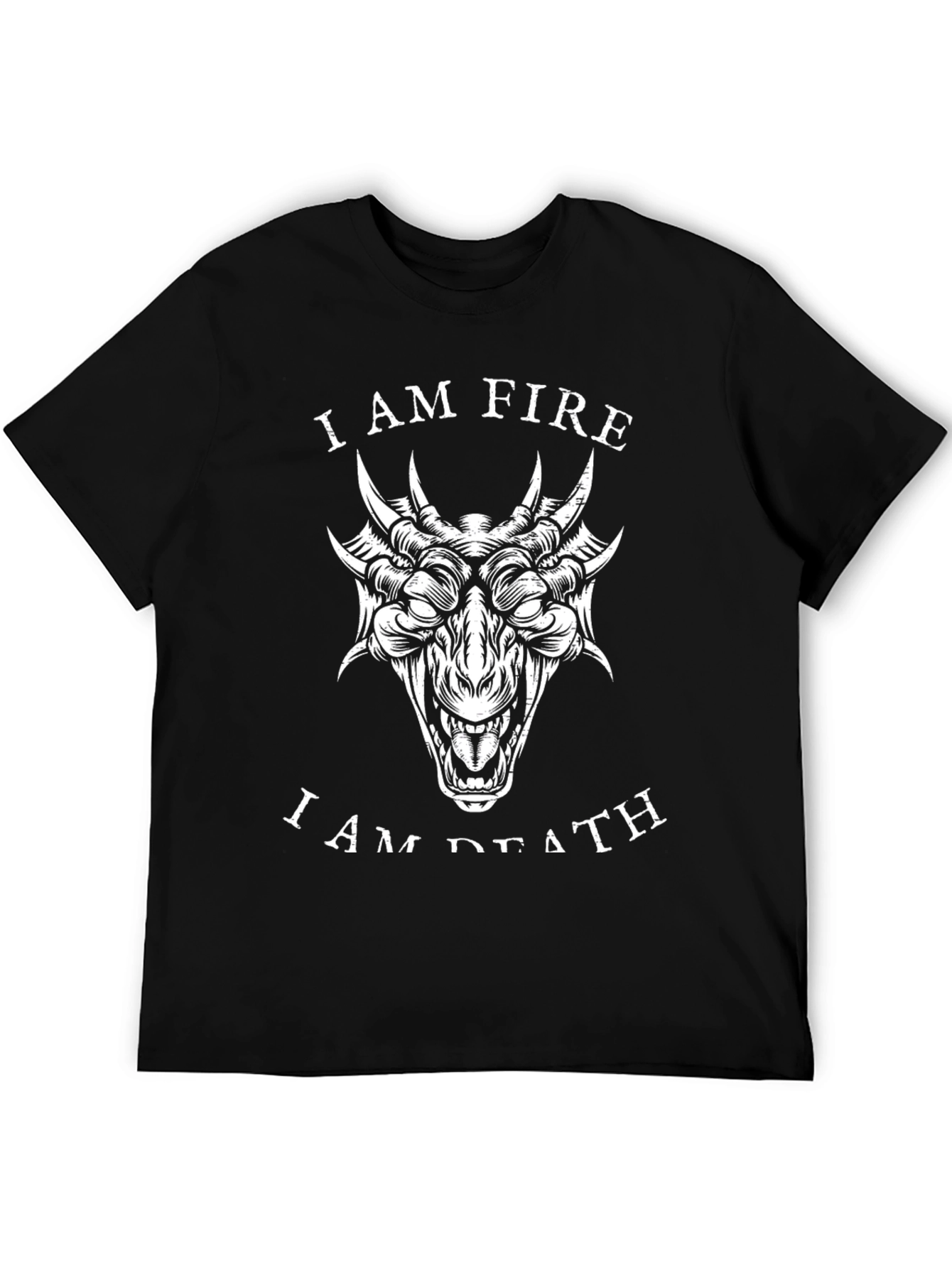 I Am Fire I Am Death Dragon Graphic Tee