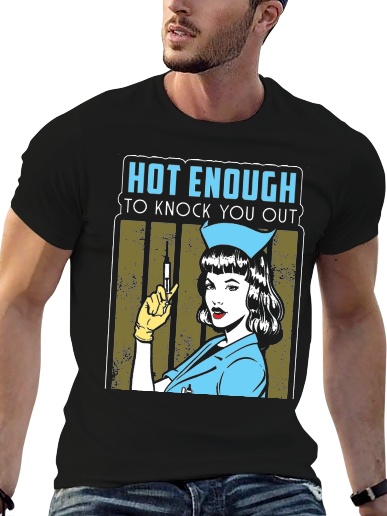 Hot Enough Nurse T-Shirt