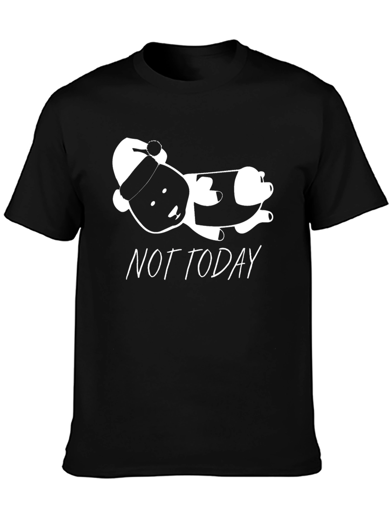 Not Today Graphic T-Shirt
