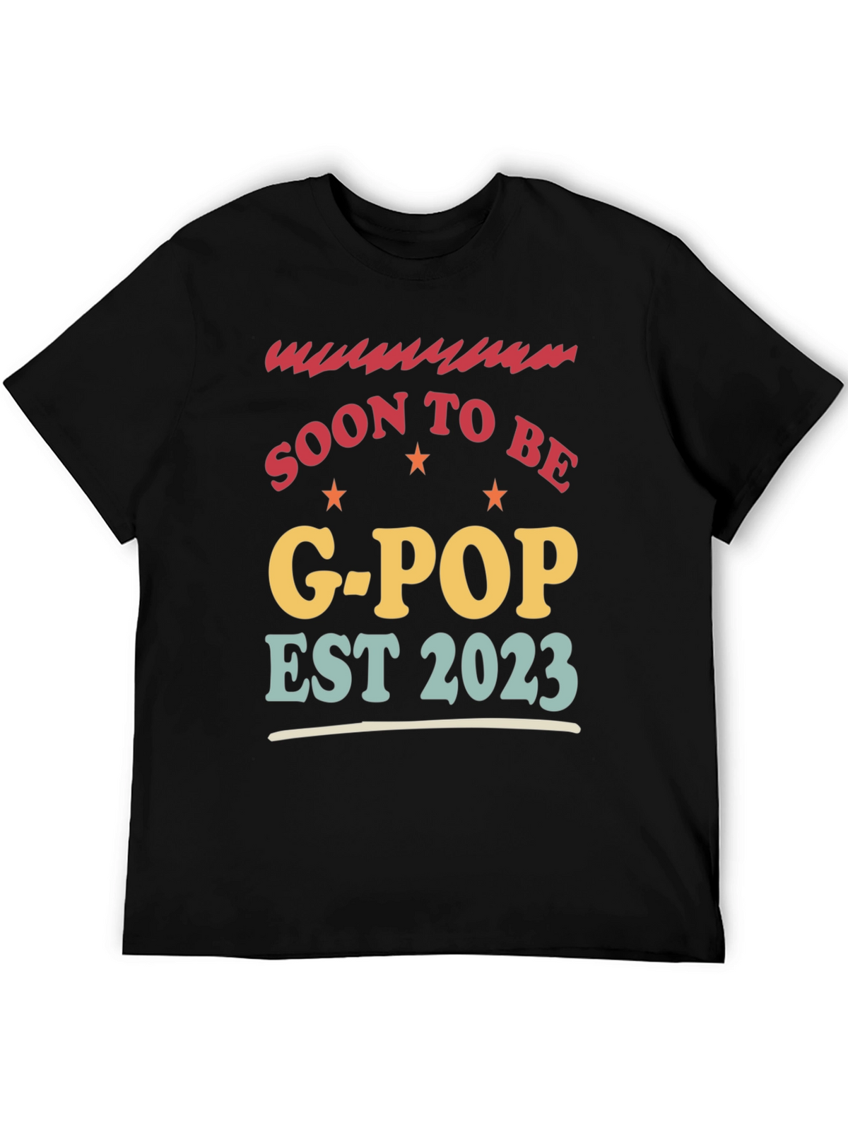Soon to Be G-Pop Est 2023 T-Shirt