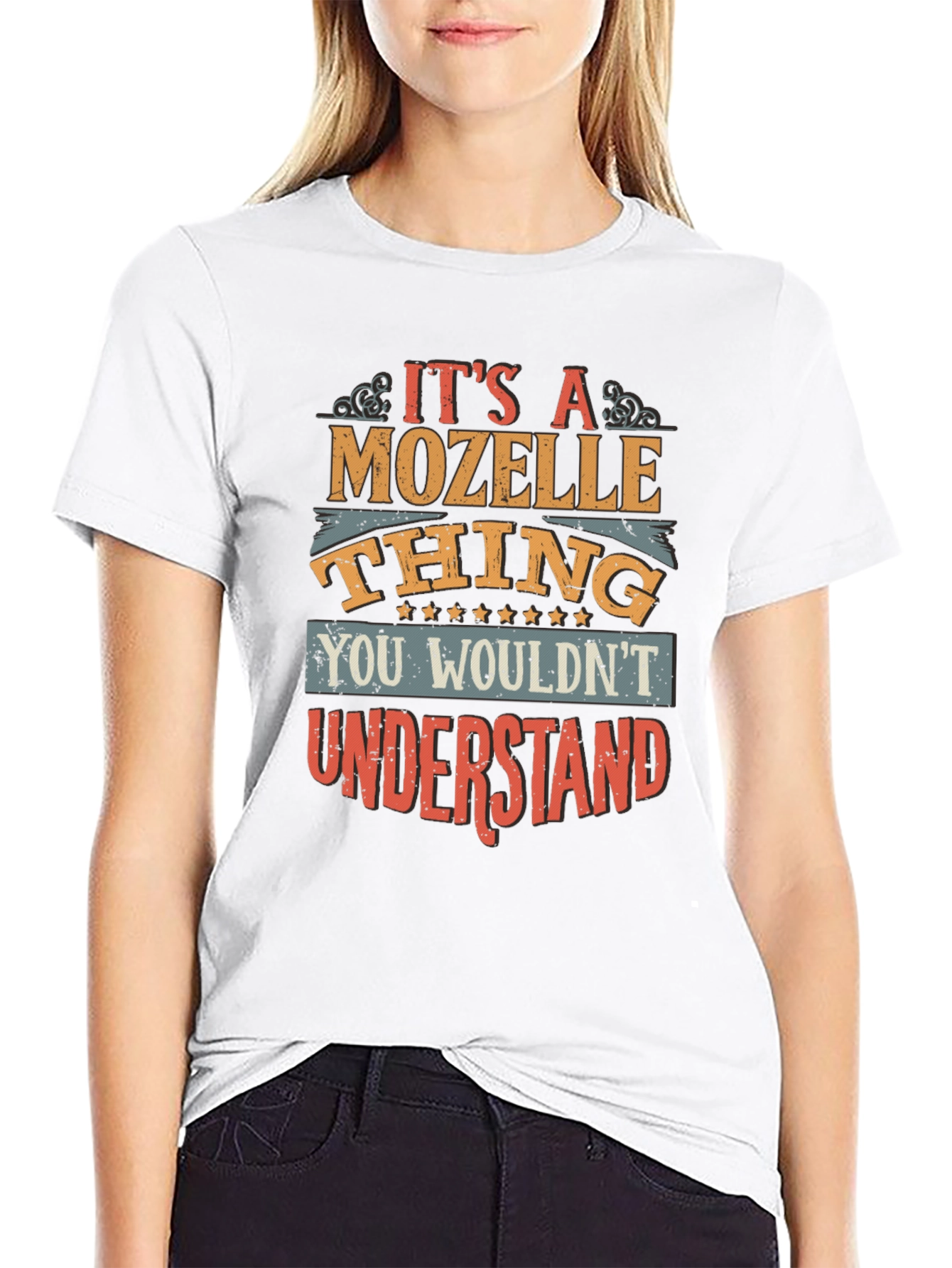 Its a Mozelle Thing T-Shirt