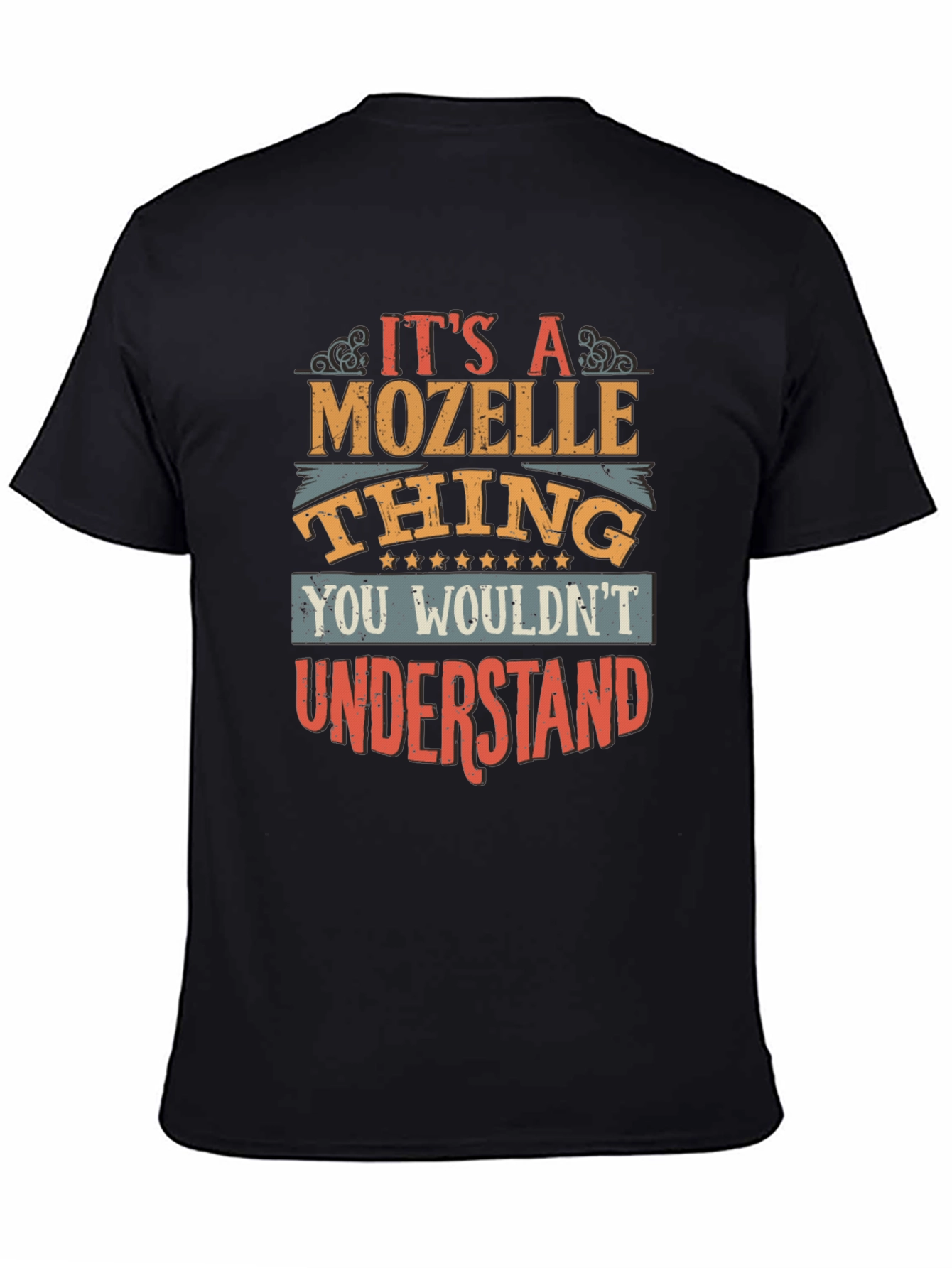 Its a Mozelle Thing T-Shirt