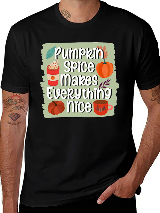 Pumpkin Spice Makes Everything Nice T-Shirt